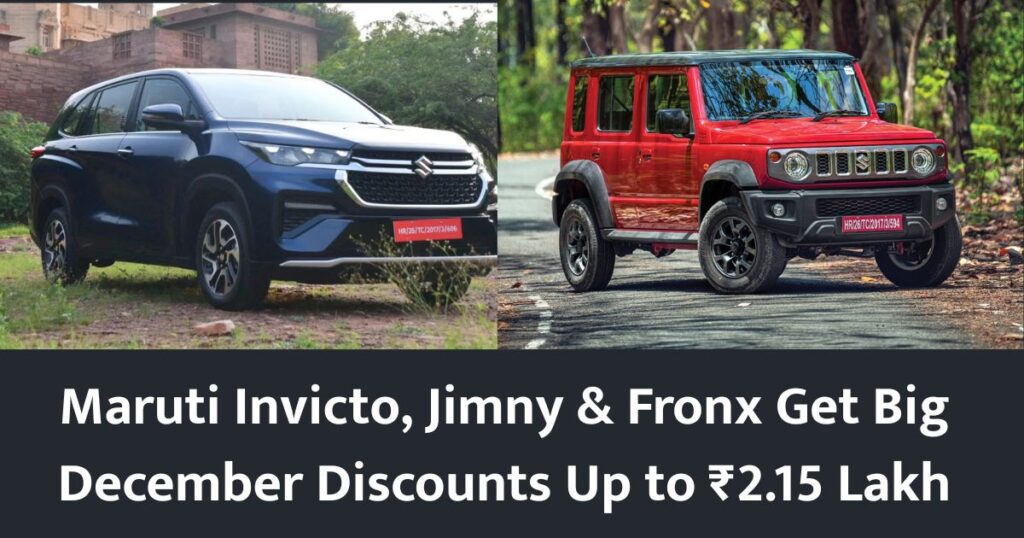 Maruti Invicto, Jimny & Fronx Get Big December Discounts Up to ₹2.15 Lakh
