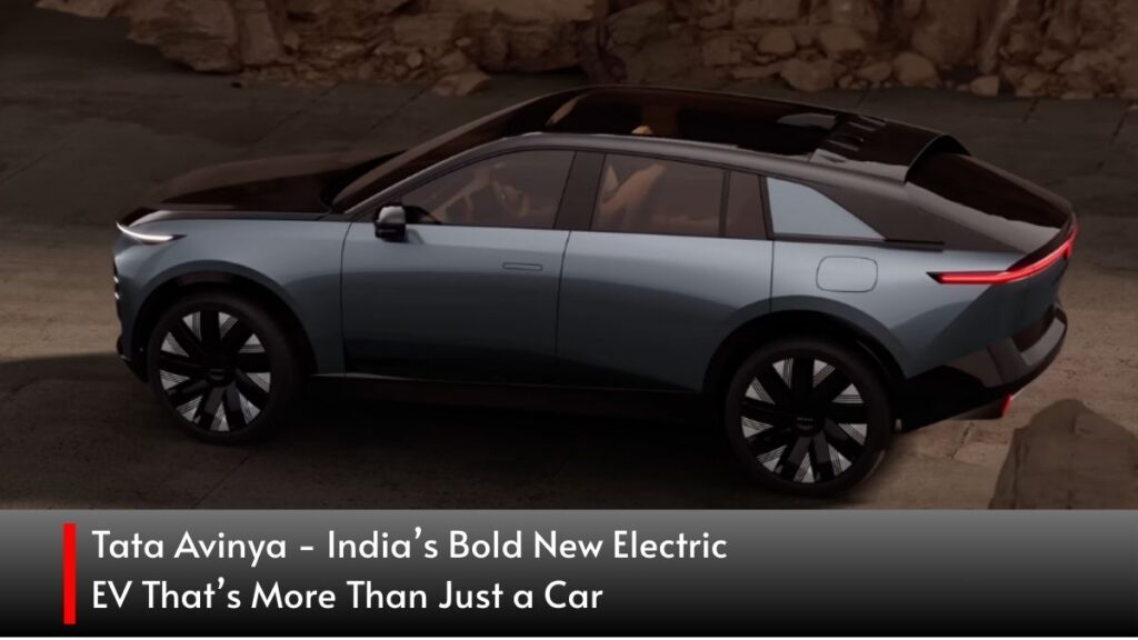 Tata Avinya India’s Bold New Electric EV
